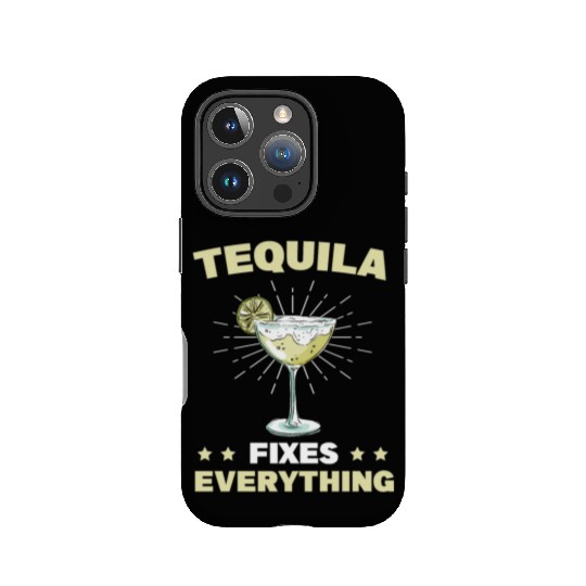 Tequila Fixes Everything Alcohol Cinco De Mayo IPhone Cases