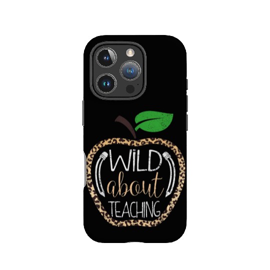 Wild About Teaching Leopard Print School Teacher IPhone Cases