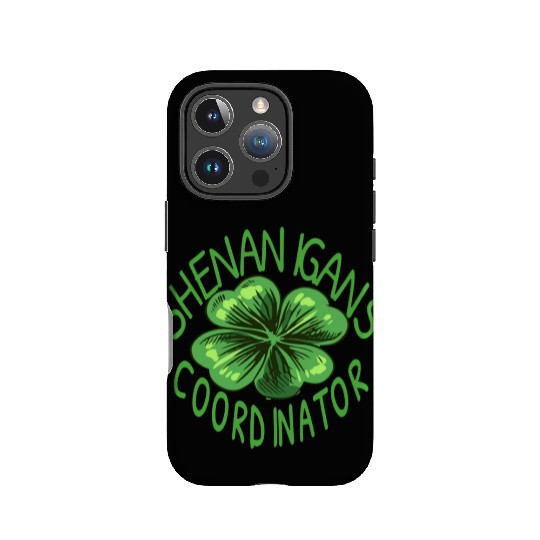 Shenanigans Coordinator St Patrick IPhone Cases
