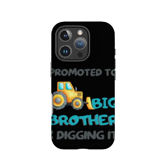 Promoted To Big Brother & Digging It IPhone Cases