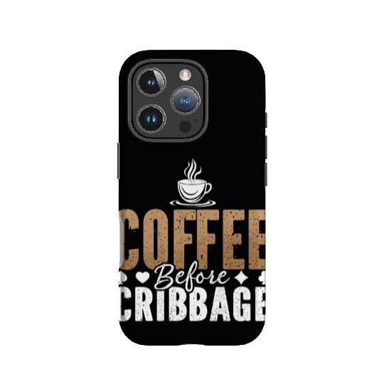 Cribbage Player Coffee Board Game Coffee Lover IPhone Cases