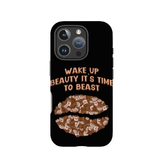 Wake Up Beauty Its Time to Beast Workout Motivatio IPhone Cases