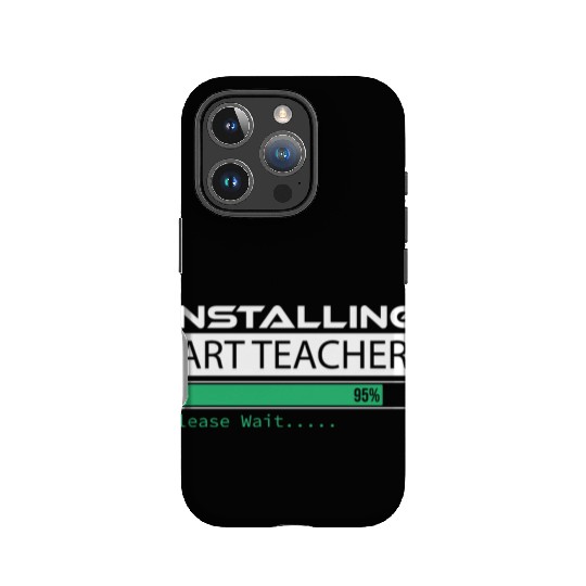 Installing Art Teacher Please Wait Art Teacher IPhone Cases