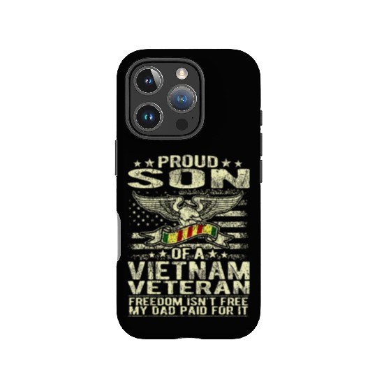 Freedom Isn't Free Proud Son Of A Vietnam IPhone Cases