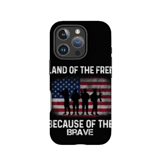 Land of the free because of the brave IPhone Cases