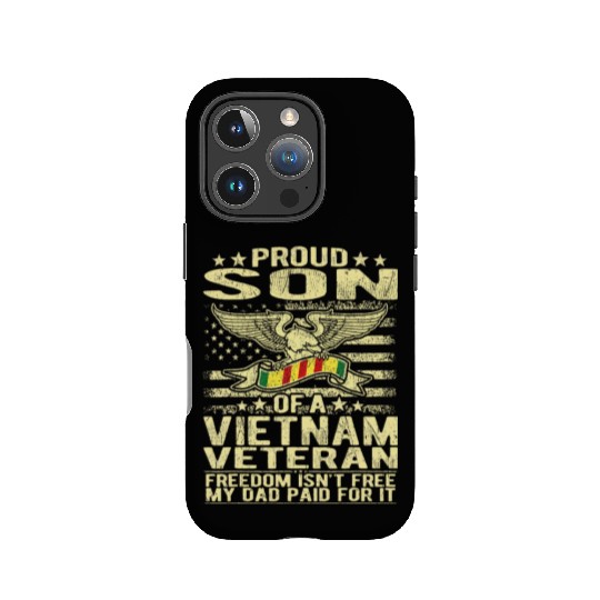 Freedom Isn't Free Proud Son Of A Vietnam Veteran IPhone Cases