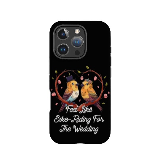 Feel Like Bike Riding For The Wedding Engagement IPhone Cases