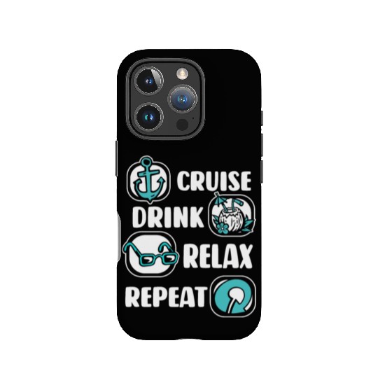 Cruise Drink Relax Repeat Cruise Ship Cruise IPhone Cases