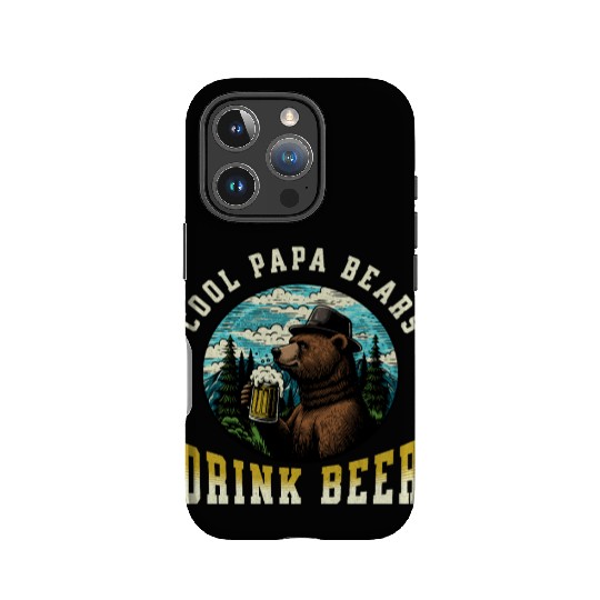 Cool Papa Bears Drink Beer IPhone Cases