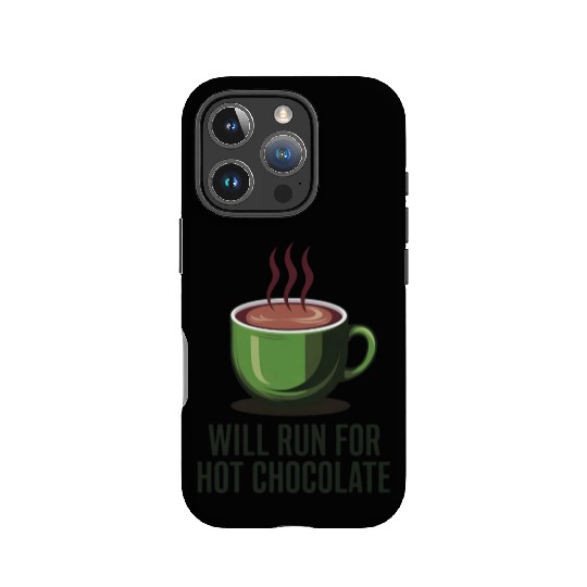 Will Run For Hot Chocolate IPhone Cases