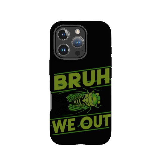 Bruh We Out Green Cicada IPhone Cases