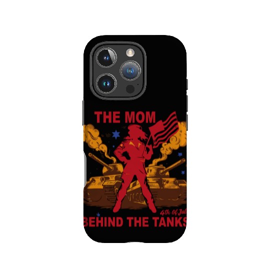 Mother’s Day Military Tank Guard Mom 4th July IPhone Cases
