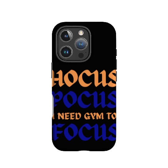 Hocus Pocus I Need Gym To Focus IPhone Cases