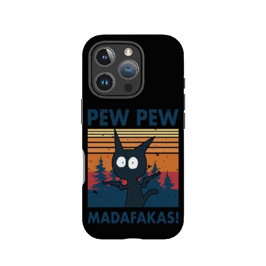 Funny | Hilarious Gift Idea | Pew Pew Madafakas IPhone Cases