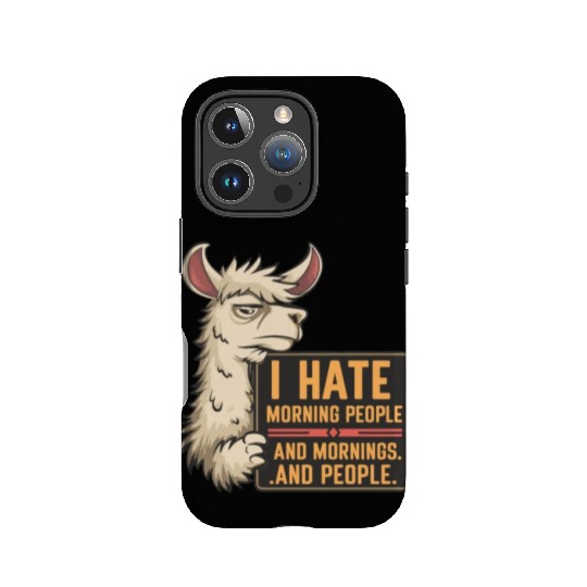 I Hate Morning People for a Morning grumpy Llama IPhone Cases