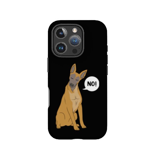 Funny Dog Saying No Dog Training Belgian Malinois IPhone Cases