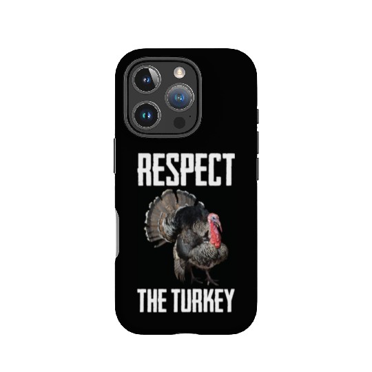 Respect The Turkey Bird Photo Funny Animal Lover IPhone Cases