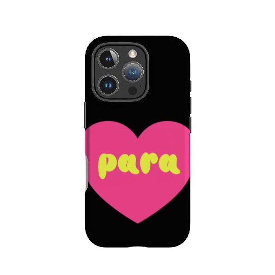 Para Paraprofessional Teacher Assistant Special IPhone Cases