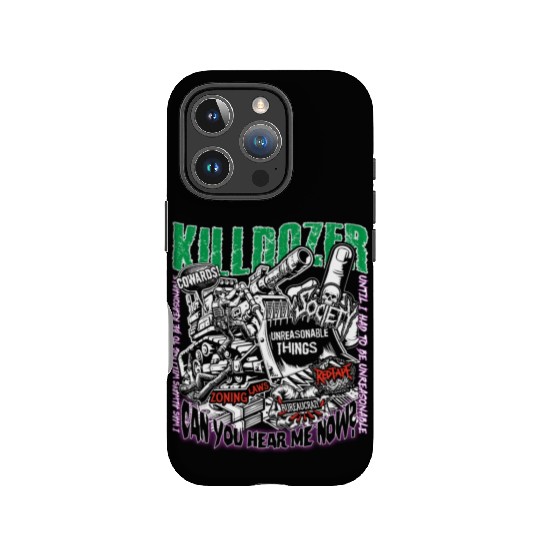 Killdozer, Marvin Heemeyer, Be Unreasonable IPhone Cases