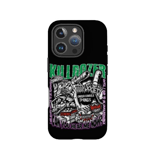 Killdozer, Marvin Heemeyer, Be Unreasonable IPhone Cases