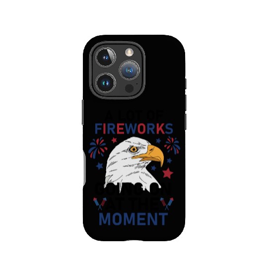 Funny 4Th Of July 2025 A Lot of Fireworks Going on IPhone Cases