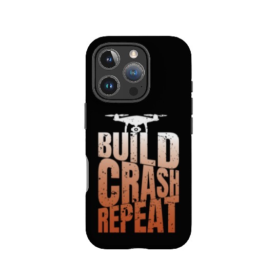 Drone Saying Build Crash Repeat Funny Pilot IPhone Cases