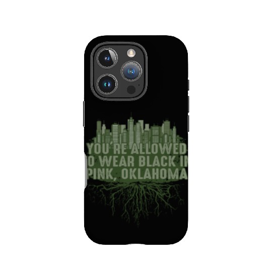 Allowed to Wear Black in Pink Oklahoma Pun OK Joke IPhone Cases
