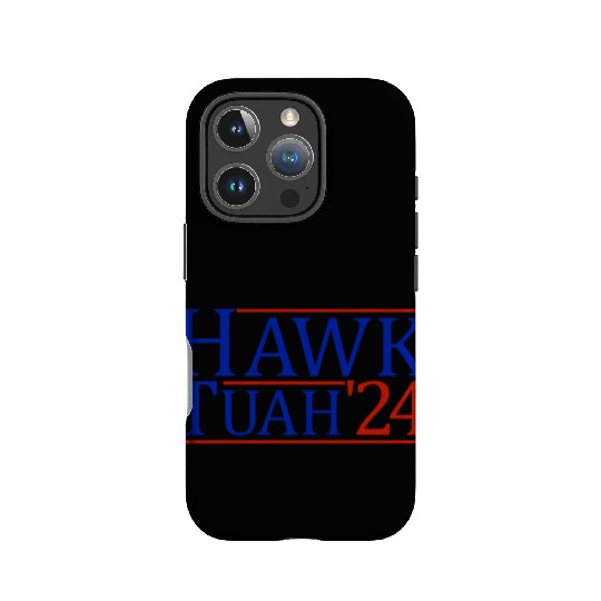 Hawk Tuah '24 Elect Hawk Tuah 2024 IPhone Cases