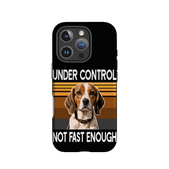 beagle Under control Not fast enough IPhone Cases