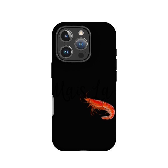 Mais la with shrimp IPhone Cases