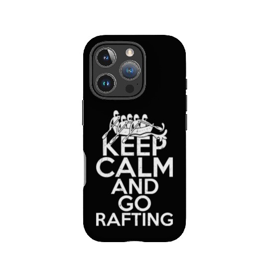 Keep Calm And Go Rafting White Water Paddling IPhone Cases