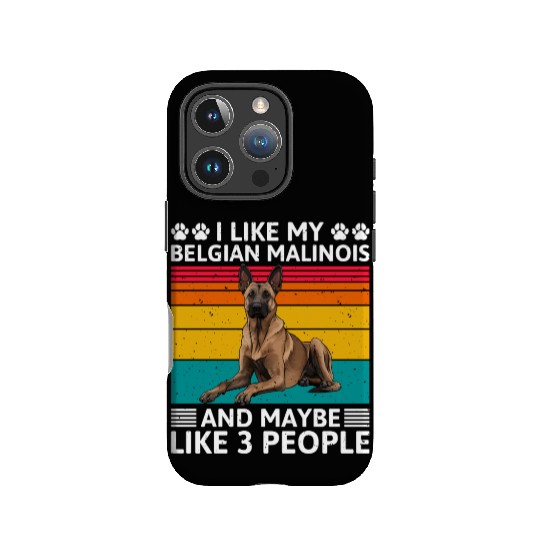 Vintage LIKE MY BELGIAN MALINOIS AND MAYBE 3 IPhone Cases
