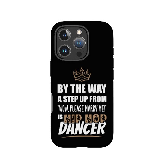 Hip hop Dancer / Teacher is the most attractive IPhone Cases