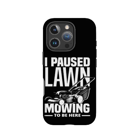Landscaper Gardener Lawn Mowing Paused IPhone Cases
