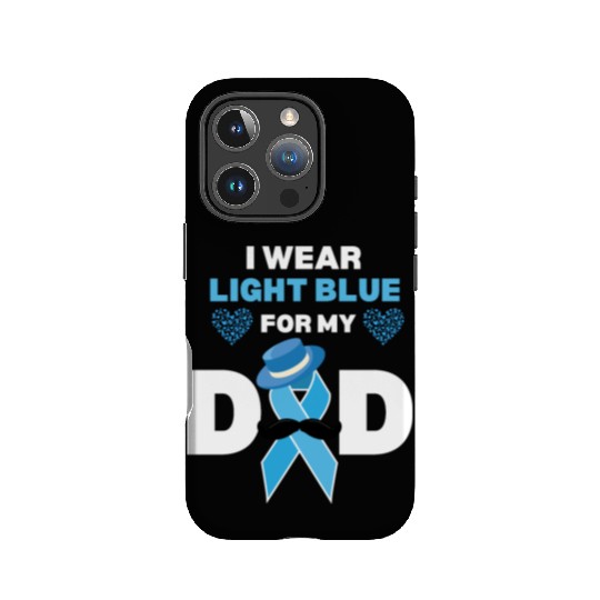 I Wear Light Blue for my Dad Prostate Cancer Aware IPhone Cases