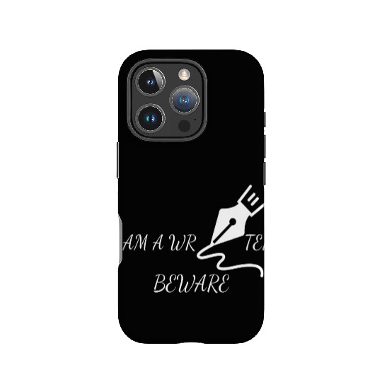 I m a writer - Beware IPhone Cases