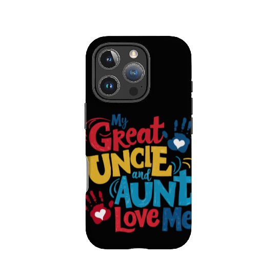 My Aunt and Uncle Love Me IPhone Cases
