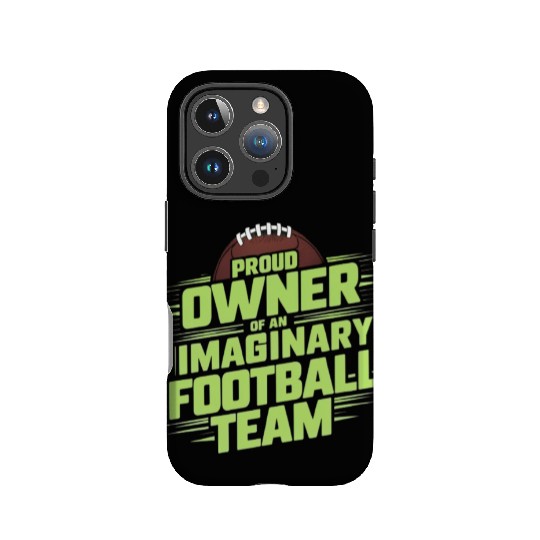 FUNNY FANTASY FOOTBALL IMAGINARY FOOTBALL TEAM IPhone Cases