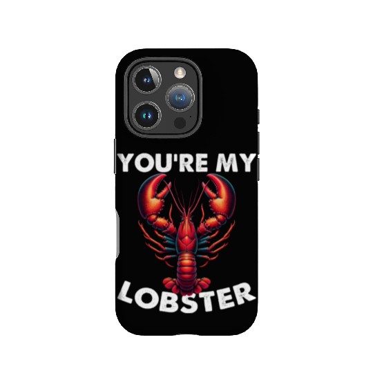 Friends You're My Lobster Valentine's Day Quote IPhone Cases