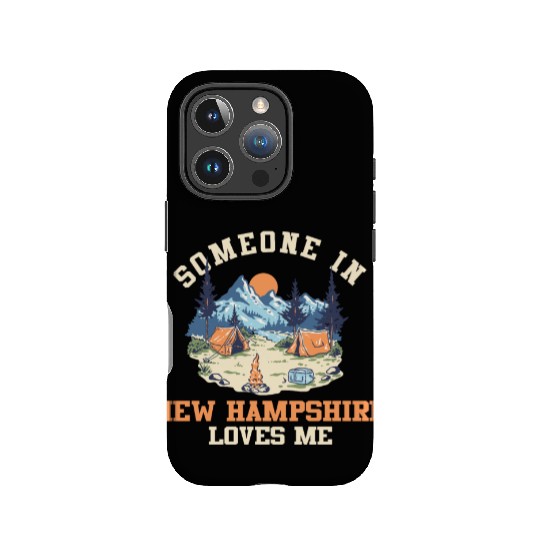 Someone In New Hampshire Loves Me IPhone Cases