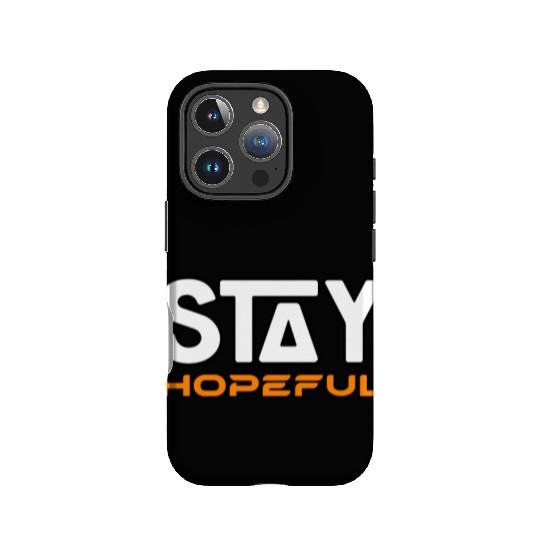 STAY HOPEFUL IPhone Cases IPhone Cases