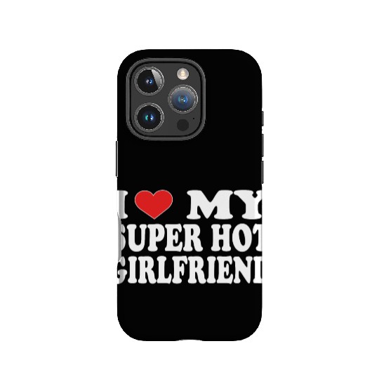 I Love My Boyfriend IPhone Cases | Cute Romantic IPhone Cases