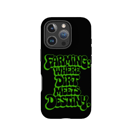 FARMING: WHERE DIRT MEETS DESTINY IPhone Cases
