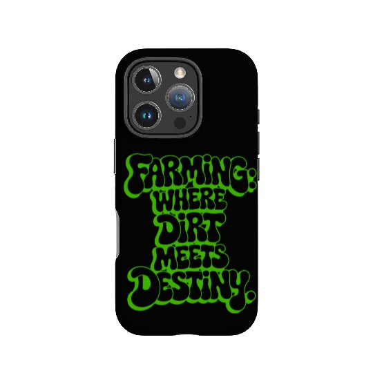 FARMING: WHERE DIRT MEETS DESTINY IPhone Cases