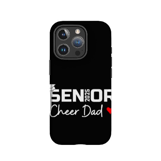 Proud Cheer Dad Of A Class Of 2025 Senior Graduate IPhone Cases