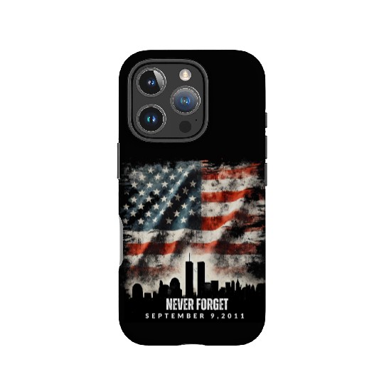 Never Forget September 11 2001 Memorial Day Flag IPhone Cases