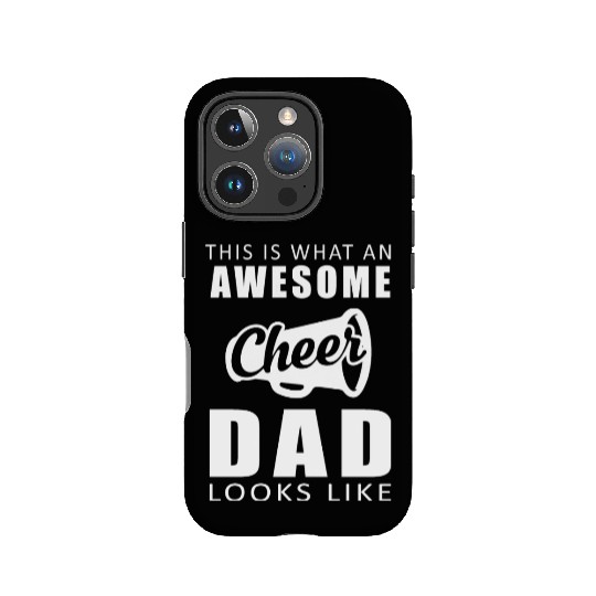 awesome cheer dad IPhone Cases