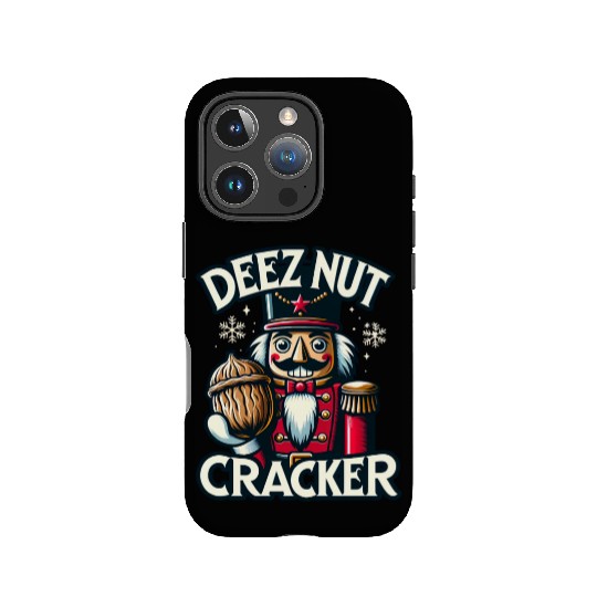 Deez Nut Nutcracker Meme IPhone Cases: Funny Christmas