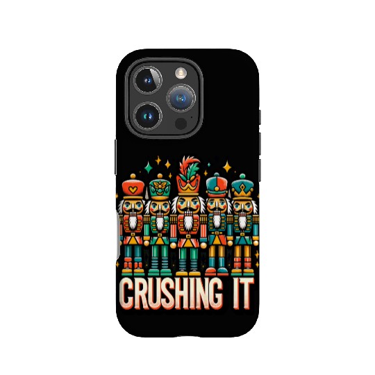 Crushin It: Nutcracker Christmas Apparel for IPhone Cases