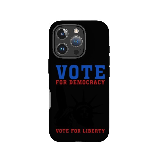 Vote for Democracy, Vote For Liberty - Election IPhone Cases